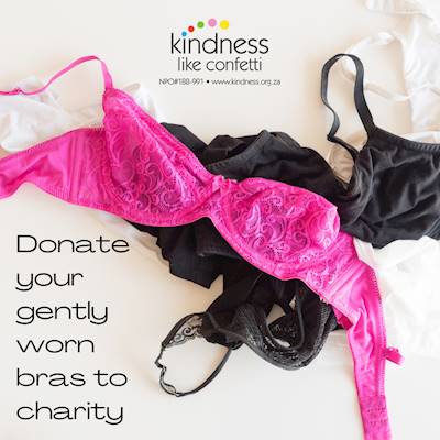 Help Kindness Like Confetti by donating your gently worn bras and panties  for women and young ladies who can't afford their own
