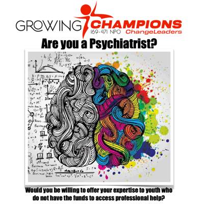 Help Growing Champions NPO with 8 volunteers for assistance with pro-bono psychiatric assesments