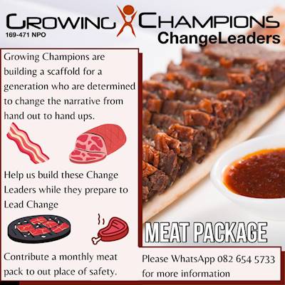 Help Growing Champions NPO by donating 3 whole chickens, 3kg of mince meat/borewors  for our selfless champions.