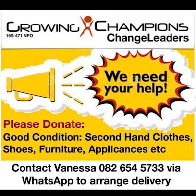 Help Growing Champions NPO by donating old clothes, shoes, furniture etc for a champions cause.