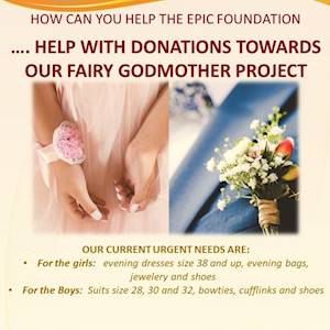 Help Epic Foundation by Donating evening wear for for our Fairy Godmother Project for matric students